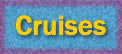 Cruises